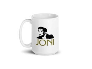 Joni - Version 1 (15 oz. White Coffee Mug)