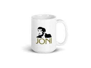 Joni - Version 1 (15 oz. White Coffee Mug)