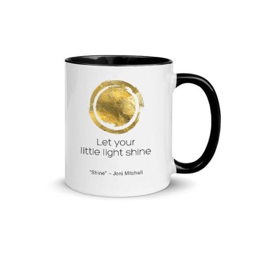 Shine - Version 1 (11 oz. Coffee Mug with Black Rim, Inside, and Handle)