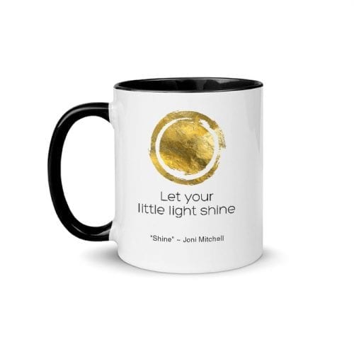 Shine - Version 1 (11 oz. Coffee Mug with Black Rim, Inside, and Handle)