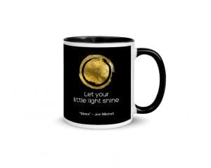 Shine - Version 2 (11 oz. Coffee Mug with Black Rim, Inside, and Handle)