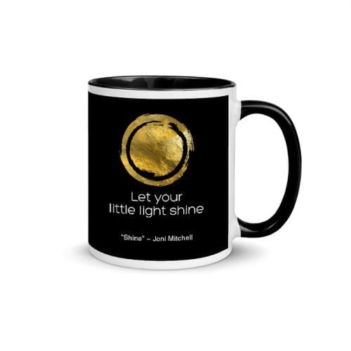 Shine - Version 2 (11 oz. Coffee Mug with Black Rim, Inside, and Handle)