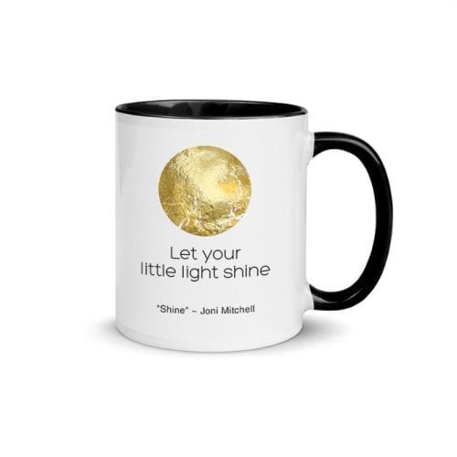 Shine - Version 3 (11 oz. Coffee Mug with Black Rim, Inside, and Handle)