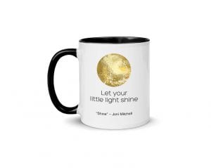 Shine - Version 3 (11 oz. Coffee Mug with Black Rim, Inside, and Handle)