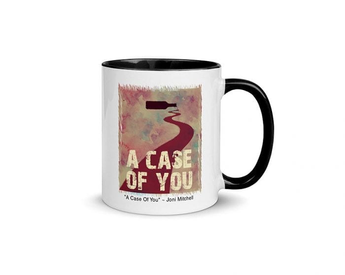 A Case Of You (11 oz. Coffee Mug with Black Rim, Inside, and Handle)