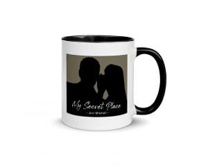 My Secret Place (11 oz. Coffee Mug with Black Rim, Inside, and Handle)