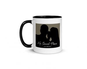 My Secret Place (11 oz. Coffee Mug with Black Rim, Inside, and Handle)