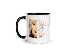 All Good Dreamers Pass This Way Some Day (11 oz. Coffee Mug with Black Rim, Inside, and Handle)